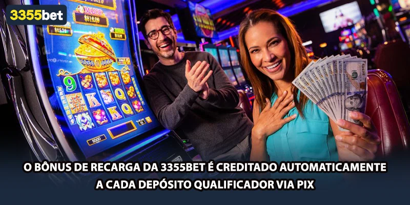 O bônus de recarga da 3355bet é creditado automaticamente a cada depósito qualificador via PIX